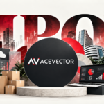 AceVector Files RHP With SEBI for Rs 287 Crore Fresh Issue