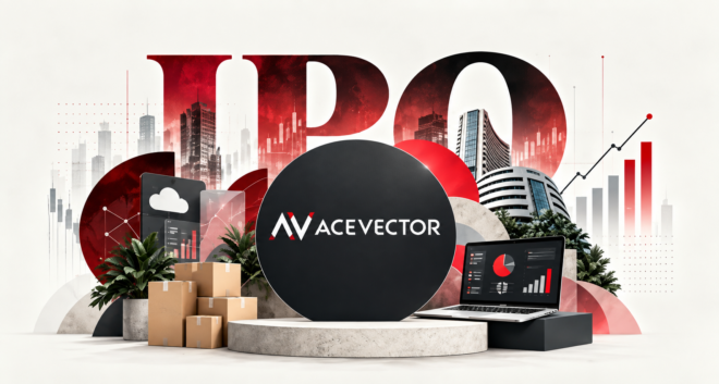 AceVector Files RHP With SEBI for Rs 287 Crore Fresh Issue