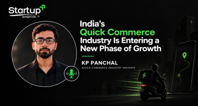 India's Quick Commerce Industry Is Entering a New Phase of Growth, Says KP Panchal